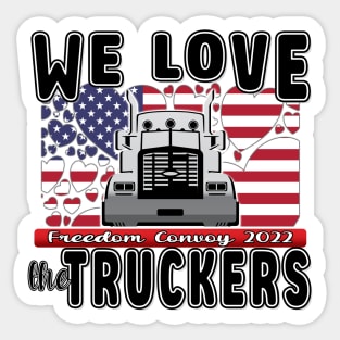 SUPPORT FOR TRUCKERS - FREEDOM CONVOY 2022 - WE LOVE THE TRUCKERS USA FLAG HEARTS BLACK LETTERS Sticker